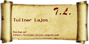 Tullner Lajos névjegykártya